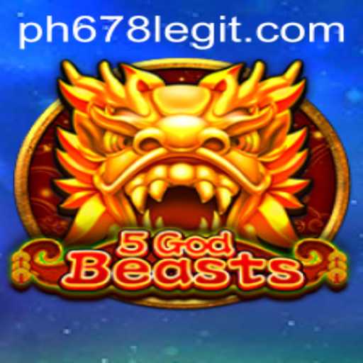Exploring the World of 5GodBeasts: Unveiling the Adventure and Legitimacy of PH678
