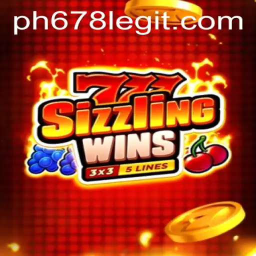 Exploring the Thrills of 777SizzlingWins and the Legitimacy of PH678
