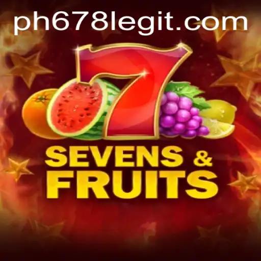 Unraveling the Mystery of SevensFruits and the Legitimacy of PH678